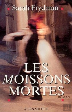 Bertrand.pt - Les Moissons Mortes