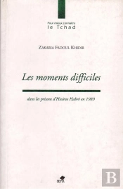 Les Moments Difficiles Dans Les Prisons D'Hissène Habré En 1989