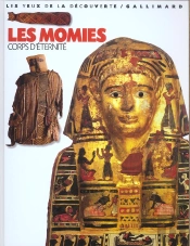 Les Momies ; Corps D'Eternite