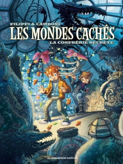 Bertrand.pt - Les Mondes Cachés Tome 2 : La Confrérie Secrète