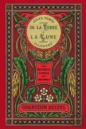 Les Mondes Connus Et Inconnus ; De La Terre À La Lune