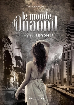 Bertrand.pt - Les Mondes D'Anaonil Tome 2 : Serdhif