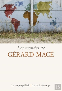 Bertrand.pt - Les Mondes De Gérard Macé