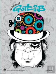 Les Mondes De Gotlib ; Catalogue D'Expo
