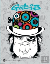 Les Mondes De Gotlib ; Catalogue D'Expo