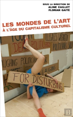Bertrand.pt - Les Mondes De L'Art À L'Âge Du Capitalisme Culturel