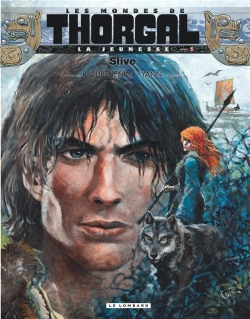 Bertrand.pt - Les Mondes De Thorgal - La Jeunesse De Thorgal Tome 5 : Slive