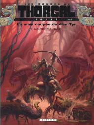 Les Mondes De Thorgal - Louve Tome 2 : La Main Coupée Du Dieu Tyr