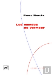 Les Mondes De Vermeer