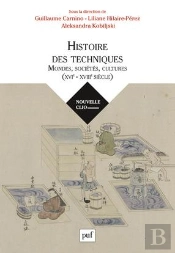 Les Mondes Et Leurs Techniques, Xvie-Xviiie Siècle