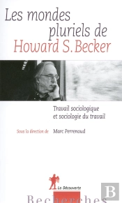 Les Mondes Pluriels De Howard Becker