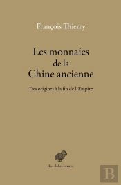 Les Monnaies De La Chine Ancienne