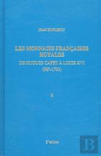 Les monnaies Françaises Royales François - Tome II