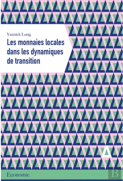 Bertrand.pt - Les Monnaies Locales Dans Les Dynamiques De Transition