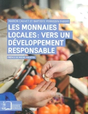 Les Monnaies Locales ; Vers Un Développement Responsable