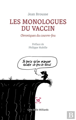 Bertrand.pt - Les Monologues Du Vaccin : Chroniques Du Couvre-Feu