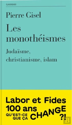 Bertrand.pt - Les Monothéismes : Judaïsme, Christianisme, Islam (2e Édition)