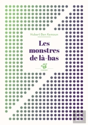Les Monstres De Là-Bas