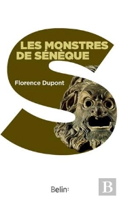 Les Monstres De Sénèque
