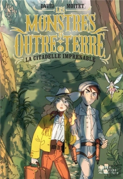 Bertrand.pt - Les Monstres D'Outre-Terre Tome 2 : La Citadelle Imprenable