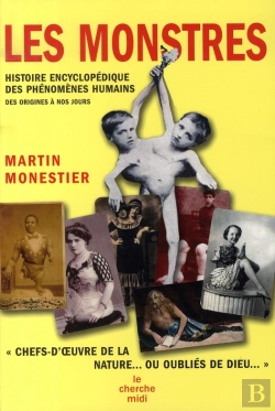 Bertrand.pt - Les Monstres ; Histoire Encyclopédique Des Phénomènes Humains
