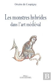 Les Monstres Hybrides Dans L'Art Medieval