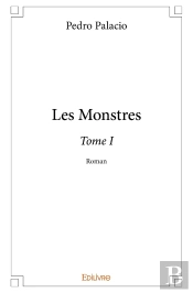 Les Monstres - Tome I
