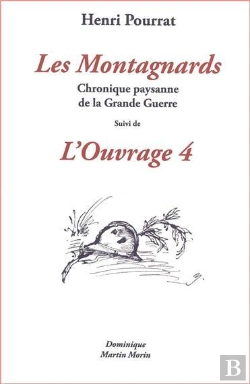 Bertrand.pt - Les Montagnards, Chronique Paysanne De La Grande Guerre ; L'Ouvrage 4