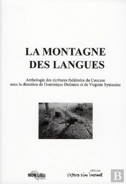Bertrand.pt - Les Montagne Des Langues ; Anthologie Des Écritures Théâtrales Du Caucase