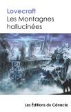 Les Montagnes Hallucinees De Lovecraft Edition De Reference