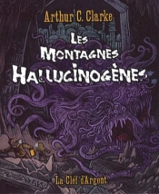 Les Montagnes Hallucinogènes