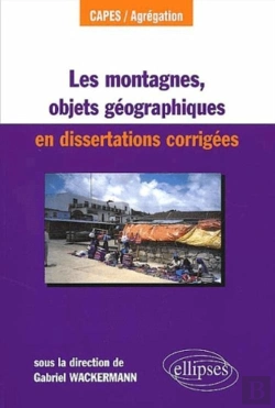 Bertrand.pt - Les Montagnes, Objet Géographique En Dissertations Corrigés