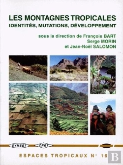 Bertrand.pt - Les Montagnes Tropicales ; Identites Mutations Developpement