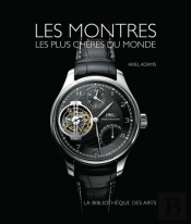 Les Montres Les Plus Cheres Du Monde