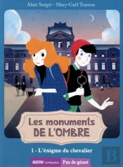 Les Monuments De L'Ombre ; L'Énigme Du Chevalier