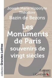 Les Monuments De Paris ; Souvenirs De Vingt Siècles
