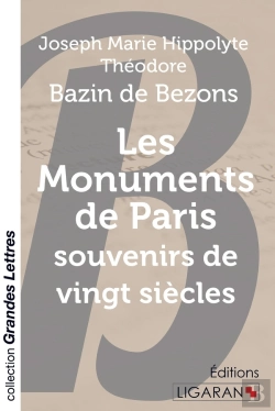 Bertrand.pt - Les Monuments De Paris ; Souvenirs De Vingt Siècles