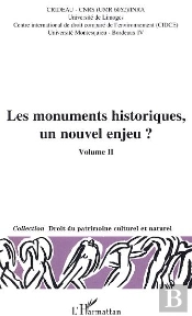 Les Monuments Historiques, Un Nouvel Enjeu T.2