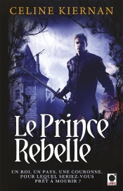 Les Moorehawke T.3 - Le Prince Rebel