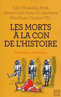 Bertrand.pt - Les Morts A La Con De L'Histoire