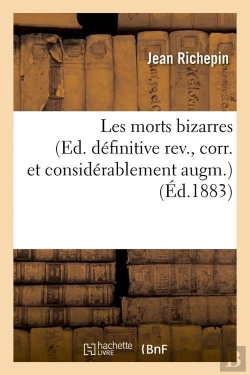 Bertrand.pt - Les Morts Bizarres (Ed. Definitive Rev., Corr. Et Considerablement Augm.) (Ed.1883)
