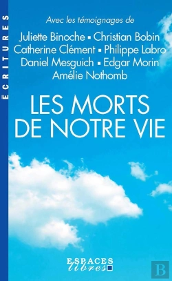 Bertrand.pt - Les Morts De Notre Vie