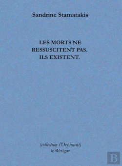 Bertrand.pt - Les Morts Ne Ressuscitent Pas. Ils Existent.