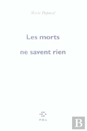 Les Morts Ne Savent Rien