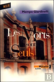 Les Morts Sont Seuls