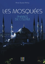 Les Mosquées Phares De L'Islam