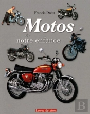 Les Motos De Notre Enfance