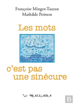 Bertrand.pt - Les Mots C'Est Pas Une Sinecure