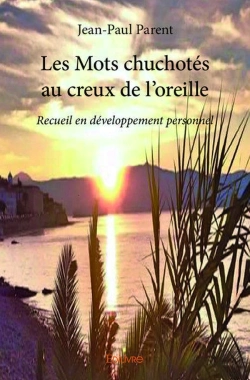 Bertrand.pt - Les Mots Chuchotes Au Creux De L?Oreille