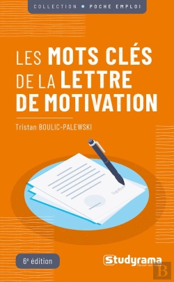 Bertrand.pt - Les Mots Clés De La Lettre De Motivation